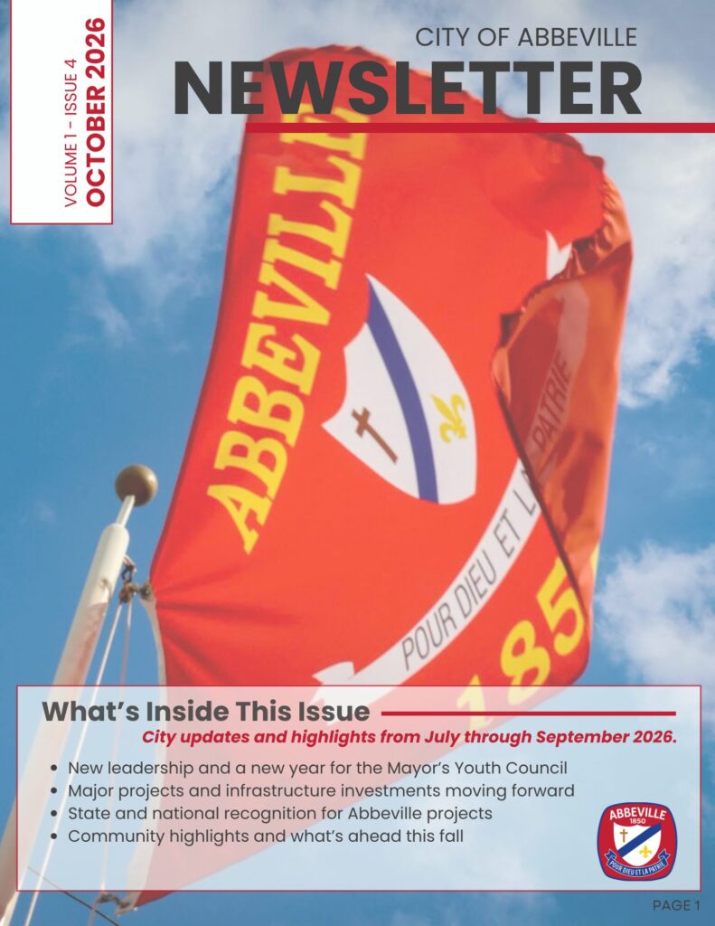 Cover of the City of Abbeville’s October 2026 newsletter, Volume 1, Issue 4. The City’s red flag waves against a blue sky. The cover highlights City updates from July through September 2026, including new leadership, the Mayor’s Youth Council, infrastructure investments, project recognition, and community events. The City of Abbeville seal appears in the lower-right corner.